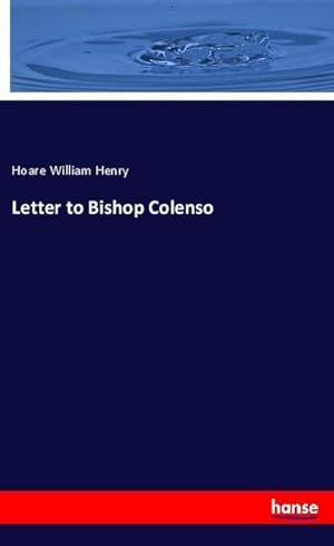 Imagen del vendedor de Letter to Bishop Colenso a la venta por BuchWeltWeit Ludwig Meier e.K.