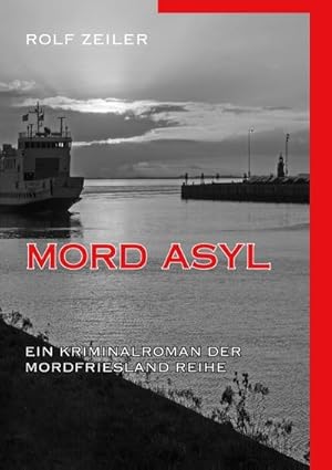 Seller image for Mord Asyl for sale by BuchWeltWeit Ludwig Meier e.K.