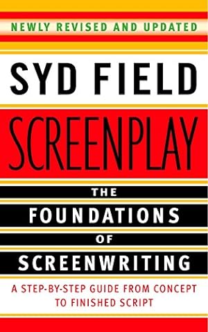 Seller image for Screenplay: The Foundations of Screenwriting for sale by -OnTimeBooks-
