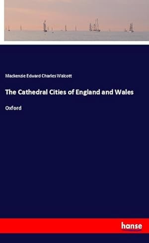 Seller image for The Cathedral Cities of England and Wales for sale by BuchWeltWeit Ludwig Meier e.K.