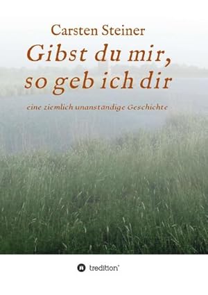 Seller image for Gibst du mir, so geb ich dir for sale by BuchWeltWeit Ludwig Meier e.K.