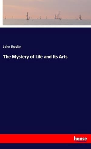 Seller image for The Mystery of Life and Its Arts for sale by BuchWeltWeit Ludwig Meier e.K.