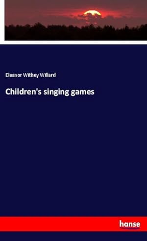 Seller image for Children's singing games for sale by BuchWeltWeit Ludwig Meier e.K.