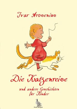 Seller image for Die Katzenreise und andere Geschichten fr Kinder for sale by BuchWeltWeit Ludwig Meier e.K.