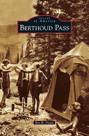 Imagen del vendedor de Berthoud Pass a la venta por BuchWeltWeit Ludwig Meier e.K.