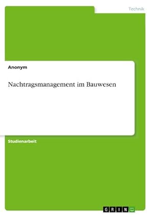 Seller image for Nachtragsmanagement im Bauwesen for sale by BuchWeltWeit Ludwig Meier e.K.