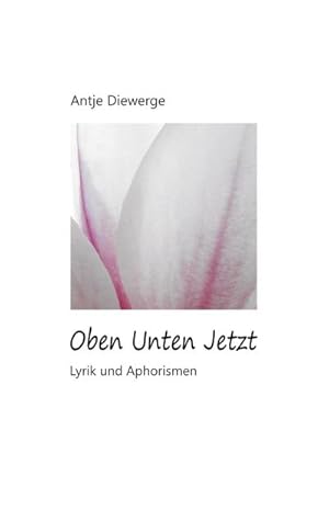 Seller image for Oben Unten Jetzt for sale by BuchWeltWeit Ludwig Meier e.K.
