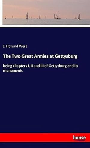 Seller image for The Two Great Armies at Gettysburg for sale by BuchWeltWeit Ludwig Meier e.K.