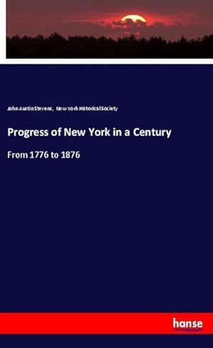 Seller image for Progress of New York in a Century for sale by BuchWeltWeit Ludwig Meier e.K.