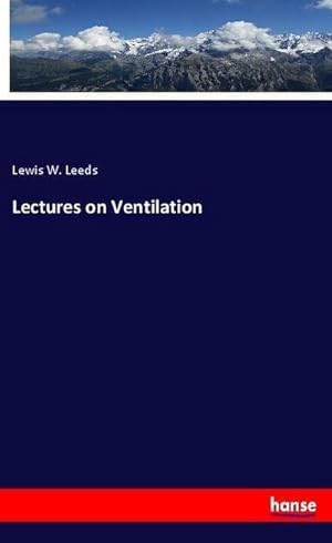 Seller image for Lectures on Ventilation for sale by BuchWeltWeit Ludwig Meier e.K.