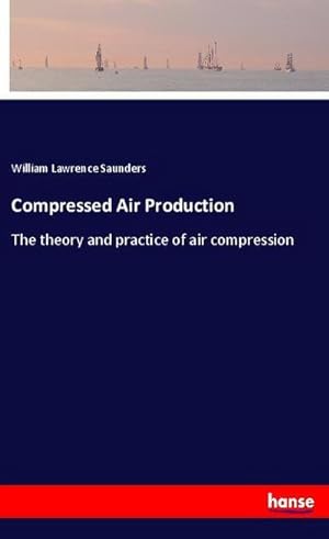 Seller image for Compressed Air Production for sale by BuchWeltWeit Ludwig Meier e.K.