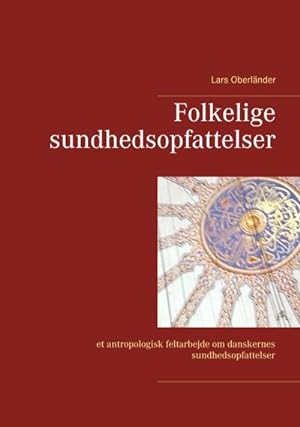Seller image for Folkelige sundhedsopfattelser for sale by BuchWeltWeit Ludwig Meier e.K.