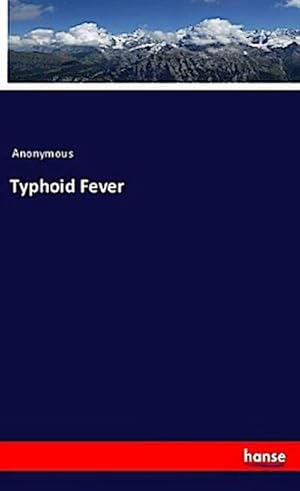 Seller image for Typhoid Fever for sale by BuchWeltWeit Ludwig Meier e.K.