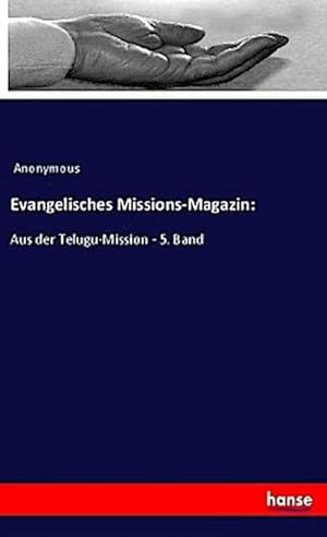 Image du vendeur pour Evangelisches Missions-Magazin: mis en vente par BuchWeltWeit Ludwig Meier e.K.