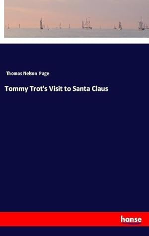 Seller image for Tommy Trot's Visit to Santa Claus for sale by BuchWeltWeit Ludwig Meier e.K.