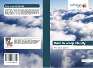 Seller image for How to weep silently for sale by BuchWeltWeit Ludwig Meier e.K.