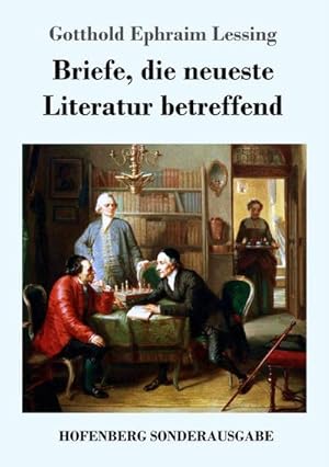 Imagen del vendedor de Briefe, die neueste Literatur betreffend a la venta por BuchWeltWeit Ludwig Meier e.K.