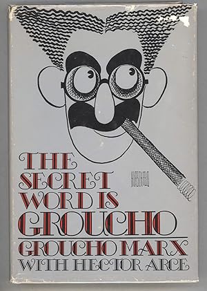 Seller image for The Secret Word is Groucho for sale by Evening Star Books, ABAA/ILAB