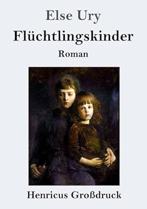 Seller image for Flchtlingskinder (Grodruck) for sale by BuchWeltWeit Ludwig Meier e.K.