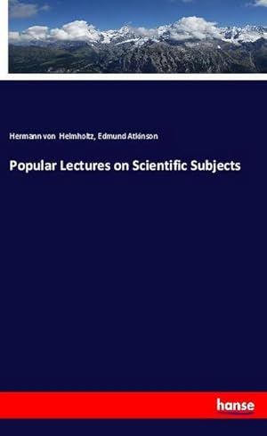 Immagine del venditore per Popular Lectures on Scientific Subjects venduto da BuchWeltWeit Ludwig Meier e.K.