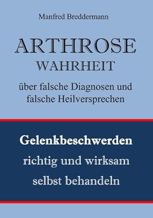Immagine del venditore per Arthrose venduto da BuchWeltWeit Ludwig Meier e.K.