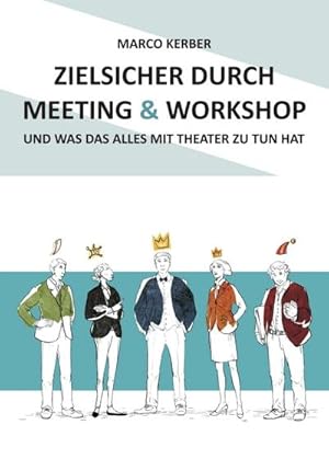 Seller image for Zielsicher durch Meeting & Workshop for sale by BuchWeltWeit Ludwig Meier e.K.
