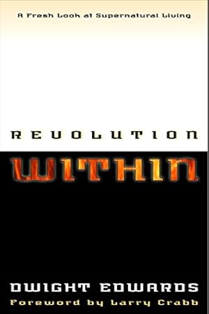 Seller image for Revolution Within: A Fresh Look at Supernatural Living for sale by -OnTimeBooks-