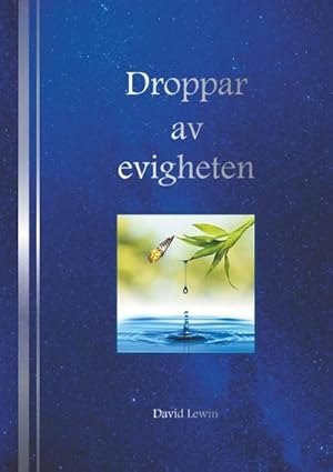 Bild des Verkufers fr Droppar av evigheten zum Verkauf von BuchWeltWeit Ludwig Meier e.K.