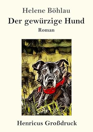 Seller image for Der gewrzige Hund (Grodruck) for sale by BuchWeltWeit Ludwig Meier e.K.