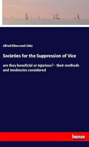 Seller image for Societies for the Suppression of Vice for sale by BuchWeltWeit Ludwig Meier e.K.