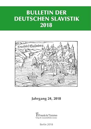 Imagen del vendedor de Bulletin der Deutschen Slavistik 2018 a la venta por BuchWeltWeit Ludwig Meier e.K.