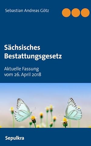 Seller image for Schsisches Bestattungsgesetz for sale by BuchWeltWeit Ludwig Meier e.K.