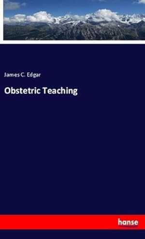 Seller image for Obstetric Teaching for sale by BuchWeltWeit Ludwig Meier e.K.