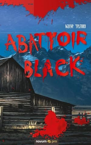 Seller image for Abattoir Black for sale by BuchWeltWeit Ludwig Meier e.K.