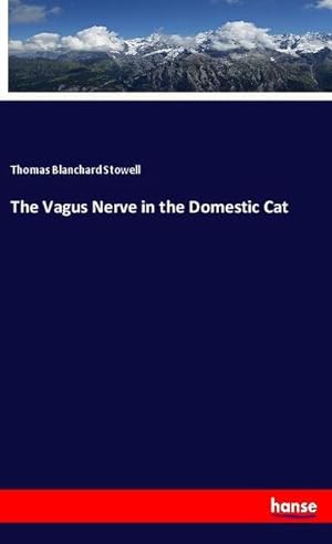 Image du vendeur pour The Vagus Nerve in the Domestic Cat mis en vente par BuchWeltWeit Ludwig Meier e.K.