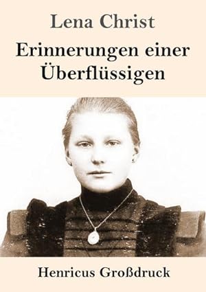 Image du vendeur pour Erinnerungen einer berflssigen (Grodruck) mis en vente par BuchWeltWeit Ludwig Meier e.K.