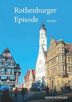 Seller image for Rothenburger Episode for sale by BuchWeltWeit Ludwig Meier e.K.