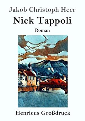 Seller image for Nick Tappoli (Grodruck) for sale by BuchWeltWeit Ludwig Meier e.K.