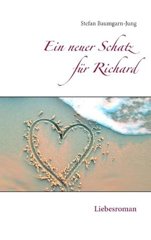 Seller image for Ein neuer Schatz fr Richard for sale by BuchWeltWeit Ludwig Meier e.K.