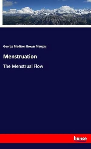 Seller image for Menstruation for sale by BuchWeltWeit Ludwig Meier e.K.