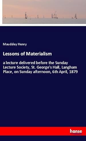 Seller image for Lessons of Materialism for sale by BuchWeltWeit Ludwig Meier e.K.