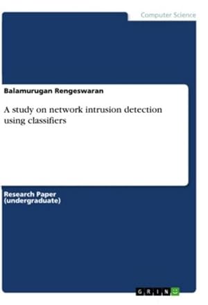 Imagen del vendedor de A study on network intrusion detection using classifiers a la venta por BuchWeltWeit Ludwig Meier e.K.