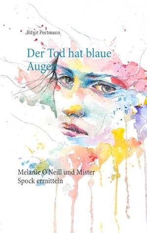 Bild des Verkufers fr Der Tod hat blaue Augen zum Verkauf von BuchWeltWeit Ludwig Meier e.K.