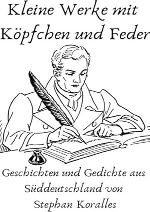 Imagen del vendedor de Kleine Werke mit Kpfchen und Feder a la venta por BuchWeltWeit Ludwig Meier e.K.