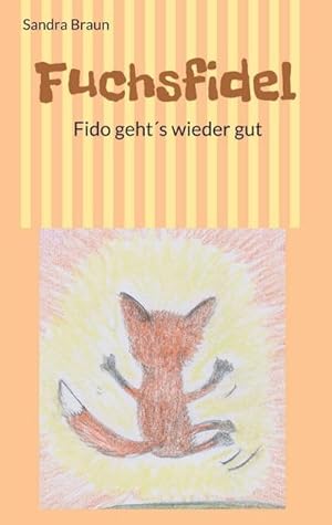 Seller image for Fuchsfidel for sale by BuchWeltWeit Ludwig Meier e.K.