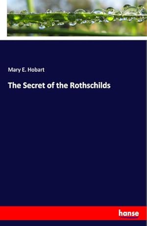 Seller image for The Secret of the Rothschilds for sale by BuchWeltWeit Ludwig Meier e.K.