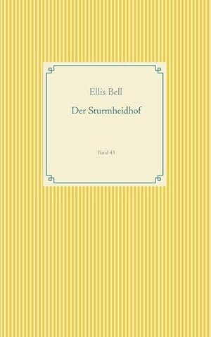 Image du vendeur pour Der Sturmheidhof mis en vente par BuchWeltWeit Ludwig Meier e.K.