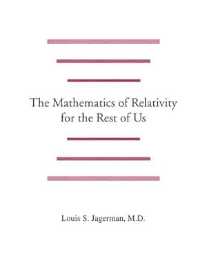 Immagine del venditore per The Mathematics of Relativity for the Rest of Us venduto da BuchWeltWeit Ludwig Meier e.K.