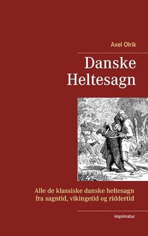 Image du vendeur pour Danske Heltesagn mis en vente par BuchWeltWeit Ludwig Meier e.K.