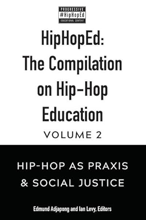 Bild des Verkufers fr HipHopEd: The Compilation on Hip-Hop Education zum Verkauf von BuchWeltWeit Ludwig Meier e.K.